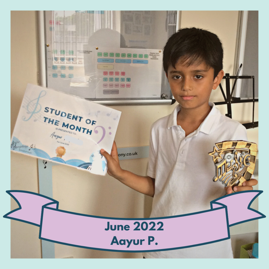 Sweet Symphony Student of the Month for June 2022 - Aayur P.