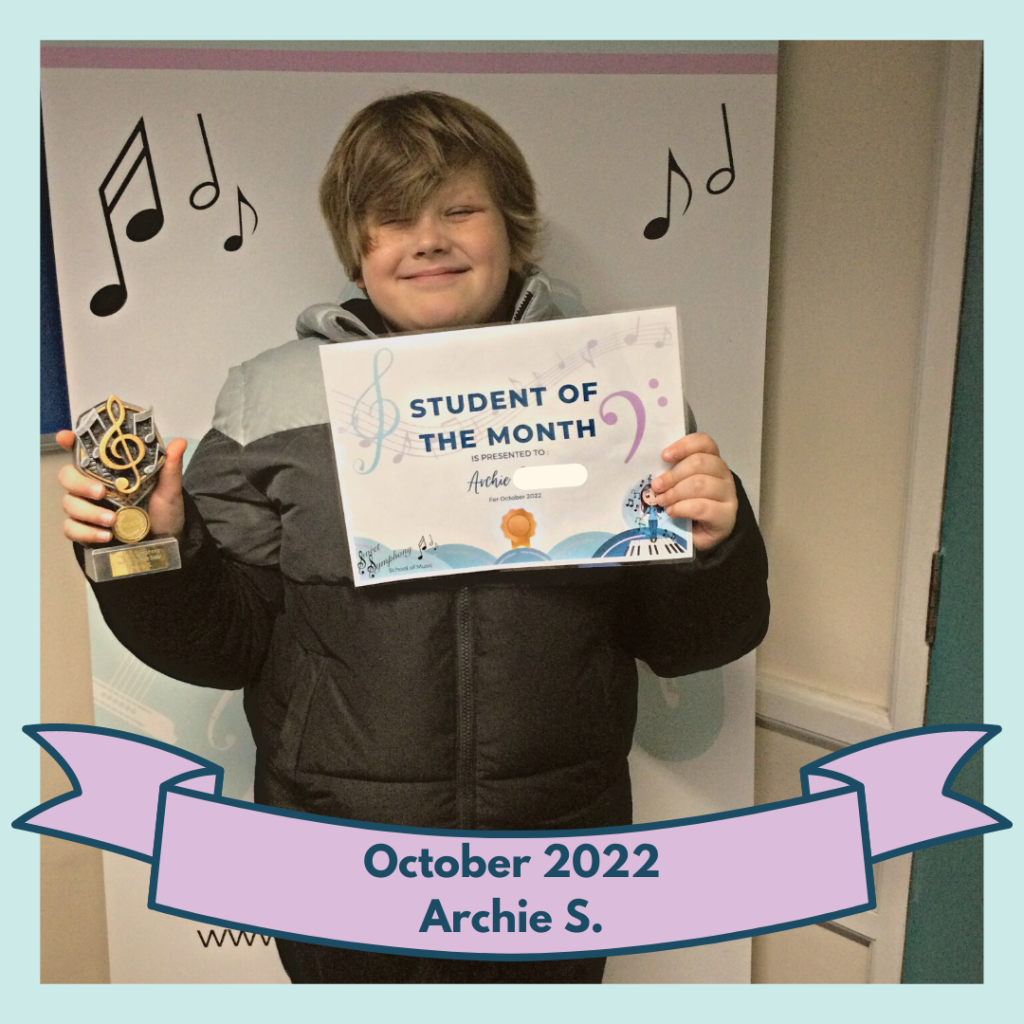 Archie S won the Sweet Symphony Student of the Month award for October 2022