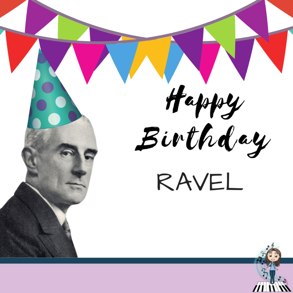 Happy Birthday to Maurice Ravel
